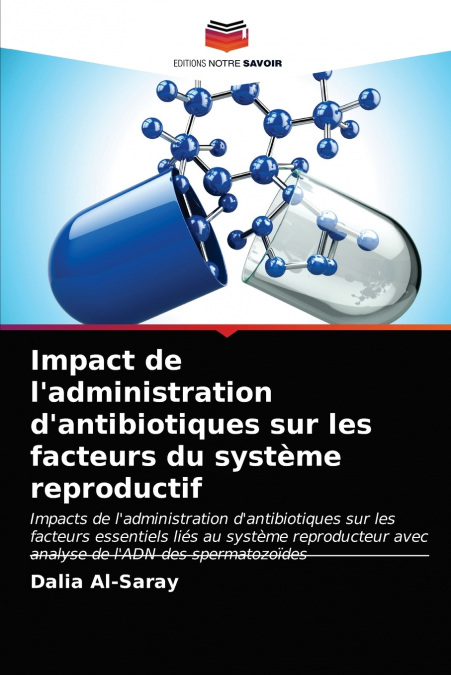 Impact de l’administration d’antibiotiques sur les facteurs du système reproductif