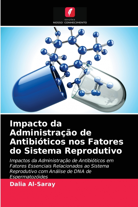 Impacto da Administração de Antibióticos nos Fatores do Sistema Reprodutivo