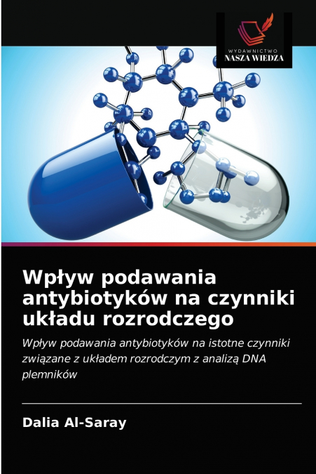 Wpływ podawania antybiotyków na czynniki układu rozrodczego
