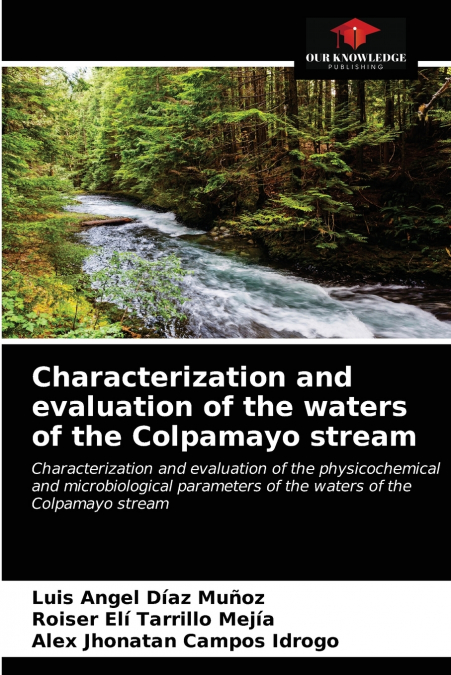 Characterization and evaluation of the waters of the Colpamayo stream
