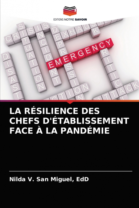 LA RÉSILIENCE DES CHEFS D’ÉTABLISSEMENT FACE À LA PANDÉMIE