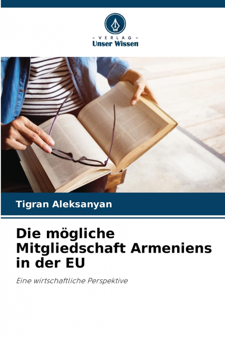 Die mögliche Mitgliedschaft Armeniens in der EU
