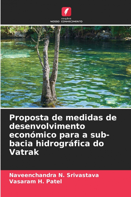 Proposta de medidas de desenvolvimento económico para a sub-bacia hidrográfica do Vatrak