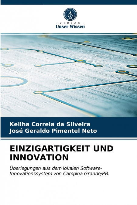EINZIGARTIGKEIT UND INNOVATION