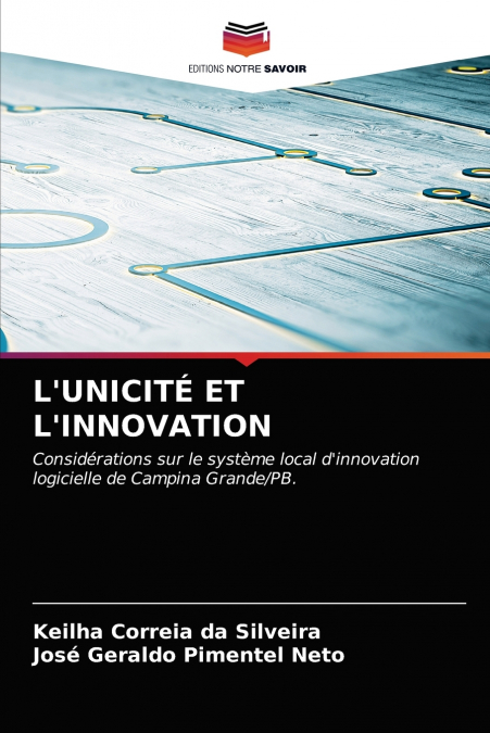 L’UNICITÉ ET L’INNOVATION