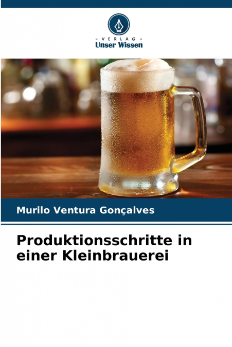 Produktionsschritte in einer Kleinbrauerei
