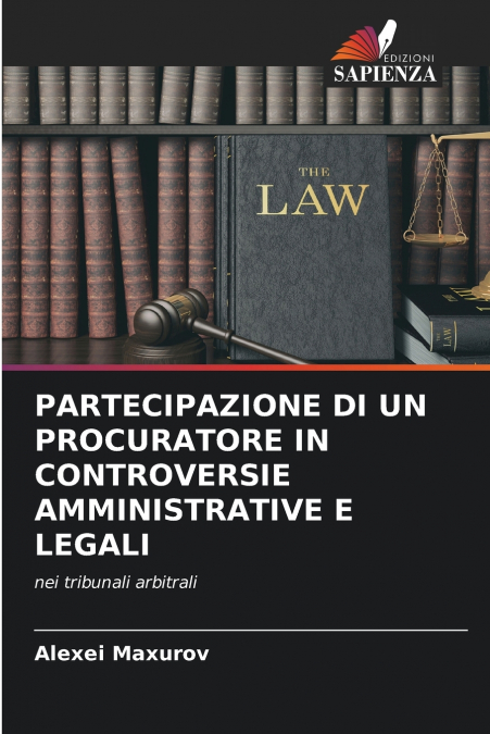 PARTECIPAZIONE DI UN PROCURATORE IN CONTROVERSIE AMMINISTRATIVE E LEGALI