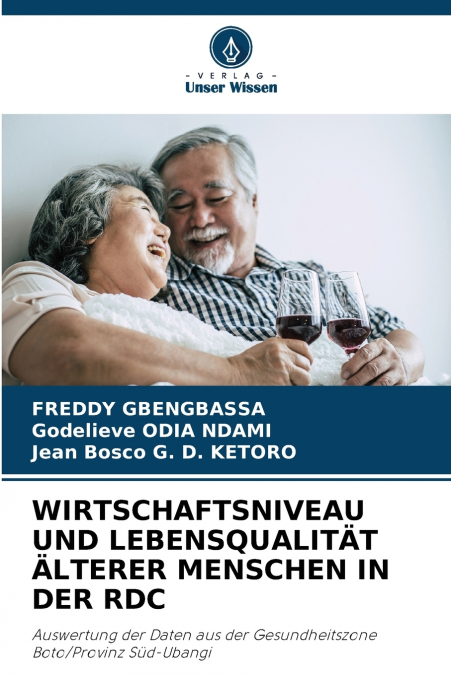 WIRTSCHAFTSNIVEAU UND LEBENSQUALITÄT ÄLTERER MENSCHEN IN DER RDC