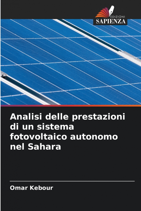 Analisi delle prestazioni di un sistema fotovoltaico autonomo nel Sahara