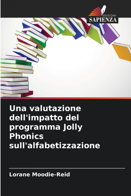 Una valutazione dell’impatto del programma Jolly Phonics sull’alfabetizzazione