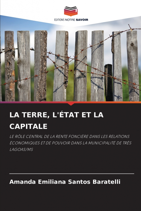 LA TERRE, L’ÉTAT ET LA CAPITALE
