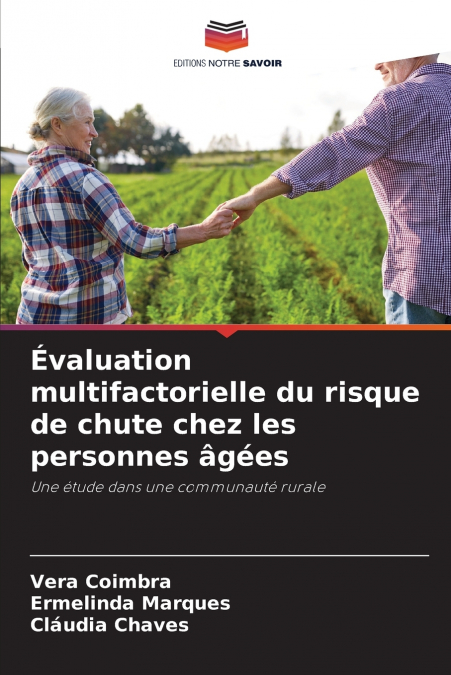 Évaluation multifactorielle du risque de chute chez les personnes âgées