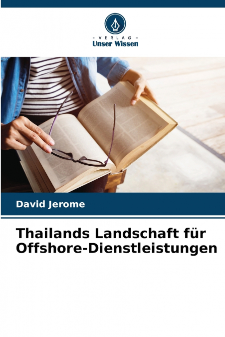 Thailands Landschaft für Offshore-Dienstleistungen