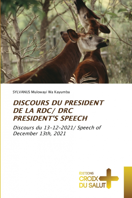 DISCOURS DU PRESIDENT DE LA RDC/ DRC PRESIDENT’S SPEECH