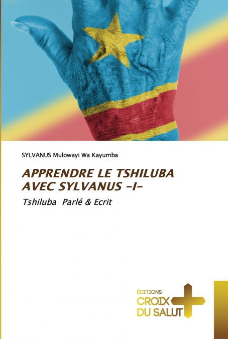 APPRENDRE LE TSHILUBA AVEC SYLVANUS -I-