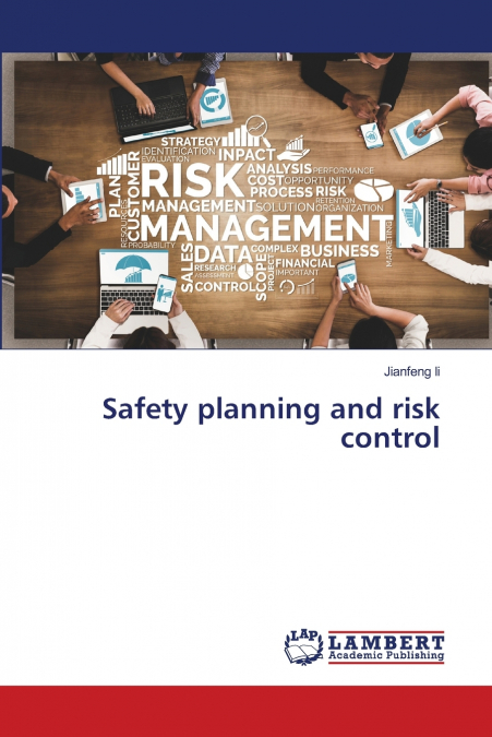 Safety planning and risk control