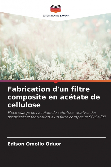 Fabrication d’un filtre composite en acétate de cellulose
