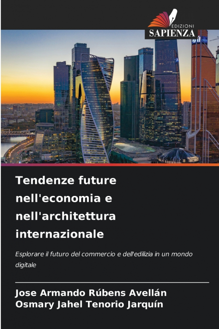 Tendenze future nell’economia e nell’architettura internazionale
