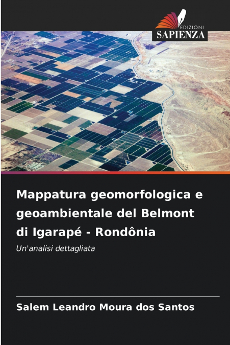 Mappatura geomorfologica e geoambientale del Belmont di Igarapé - Rondônia