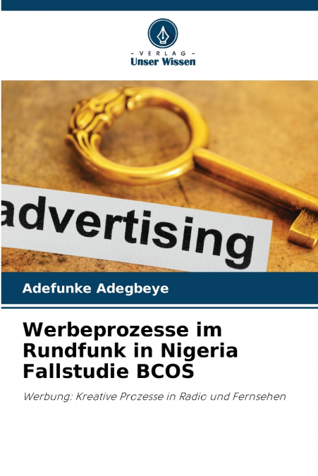 Werbeprozesse im Rundfunk in Nigeria Fallstudie BCOS