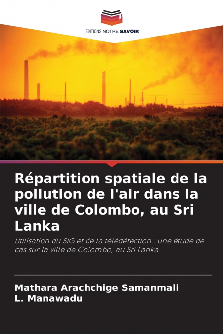 Répartition spatiale de la pollution de l’air dans la ville de Colombo, au Sri Lanka