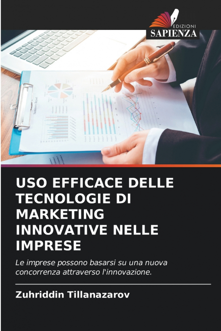 USO EFFICACE DELLE TECNOLOGIE DI MARKETING INNOVATIVE NELLE IMPRESE