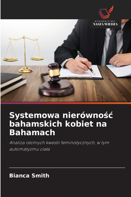 Systemowa nierówność bahamskich kobiet na Bahamach