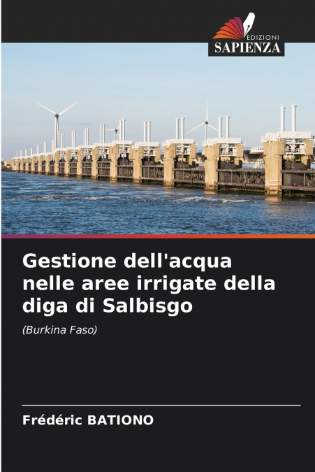 Gestione dell’acqua nelle aree irrigate della diga di Salbisgo