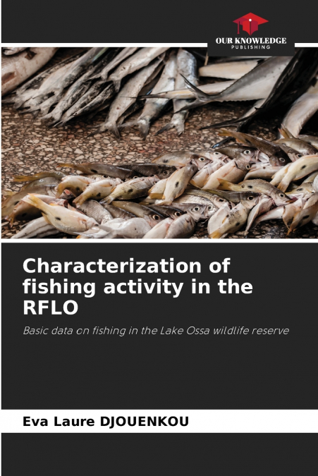 Characterization of fishing activity in the RFLO