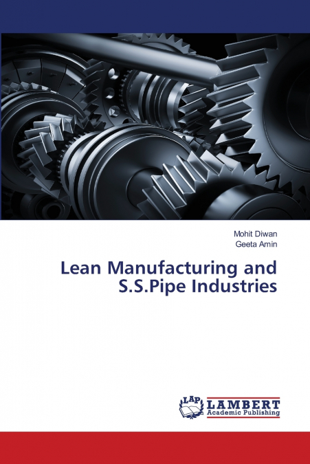 Lean Manufacturing and S.S.Pipe Industries