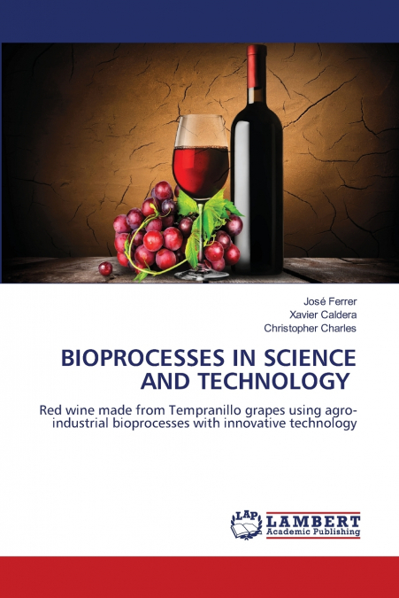 BIOPROCESSES IN SCIENCE AND TECHNOLOGY