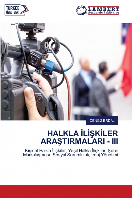 HALKLA İLİŞKİLER ARAŞTIRMALARI - III