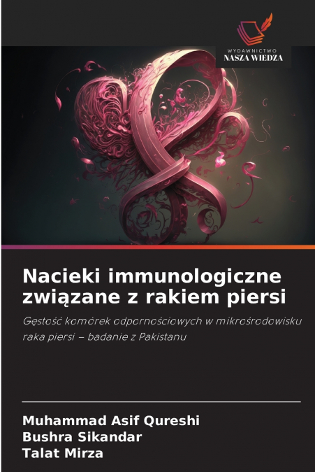 Nacieki immunologiczne związane z rakiem piersi