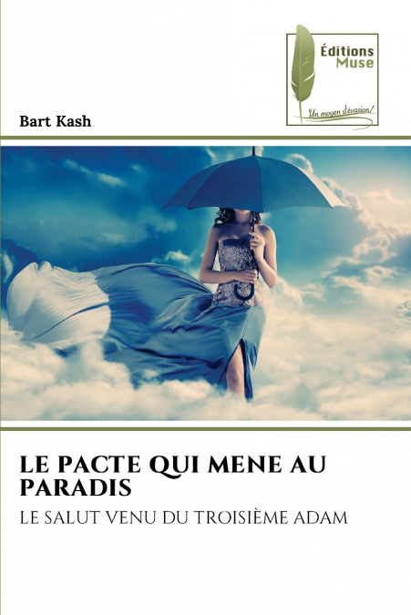 LE PACTE QUI MENE AU PARADIS