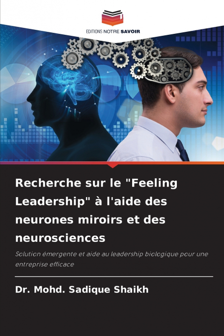 Recherche sur le 'Feeling Leadership' à l’aide des neurones miroirs et des neurosciences