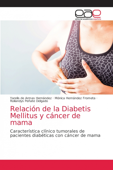 Relación de la Diabetis Mellitus y cáncer de mama