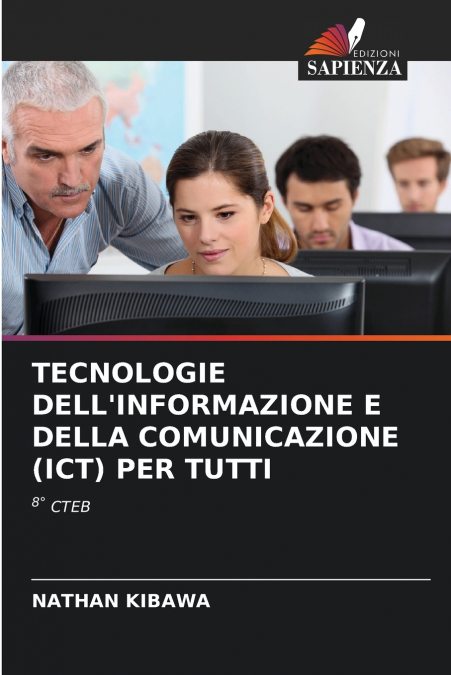 TECNOLOGIE DELL’INFORMAZIONE E DELLA COMUNICAZIONE (ICT) PER TUTTI