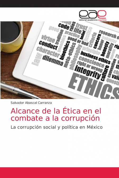 Alcance de la Ética en el combate a la corrupción