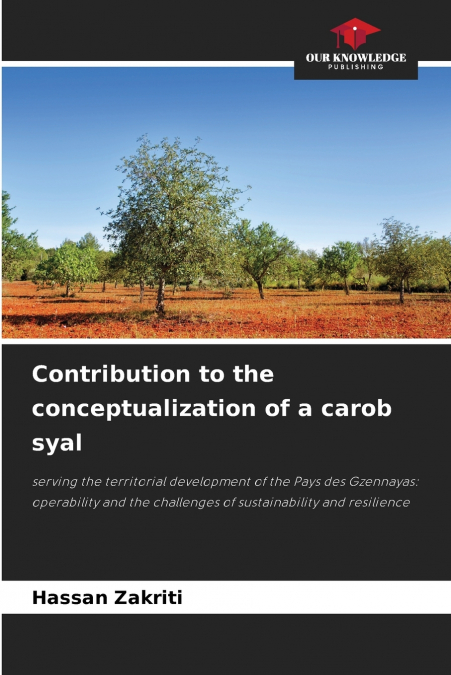 Contribution to the conceptualization of a carob syal
