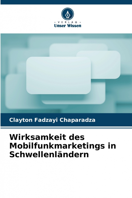 Wirksamkeit des Mobilfunkmarketings in Schwellenländern