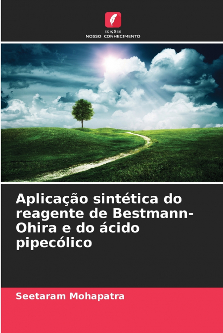 Aplicação sintética do reagente de Bestmann-Ohira e do ácido pipecólico