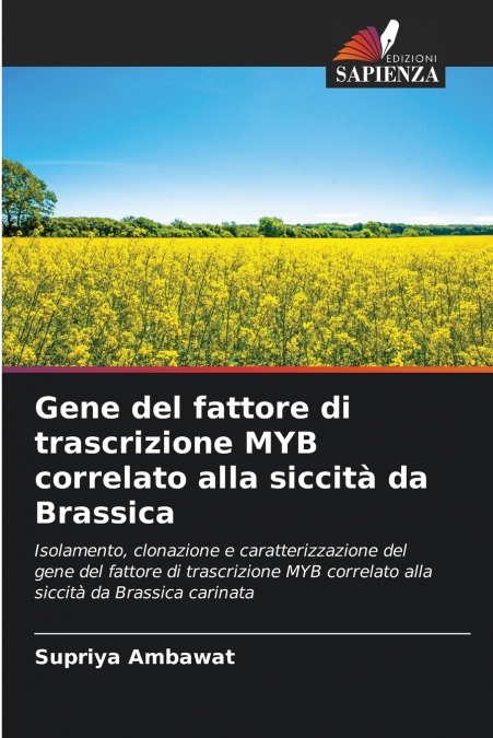 Gene del fattore di trascrizione MYB correlato alla siccità da Brassica