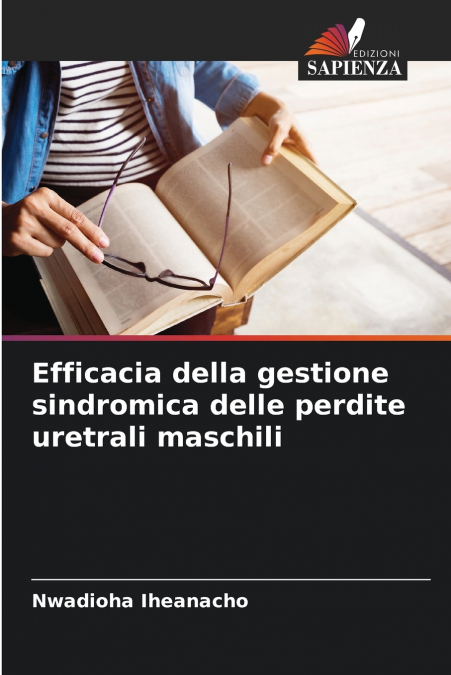 Efficacia della gestione sindromica delle perdite uretrali maschili