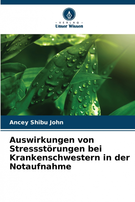 Auswirkungen von Stressstörungen bei Krankenschwestern in der Notaufnahme