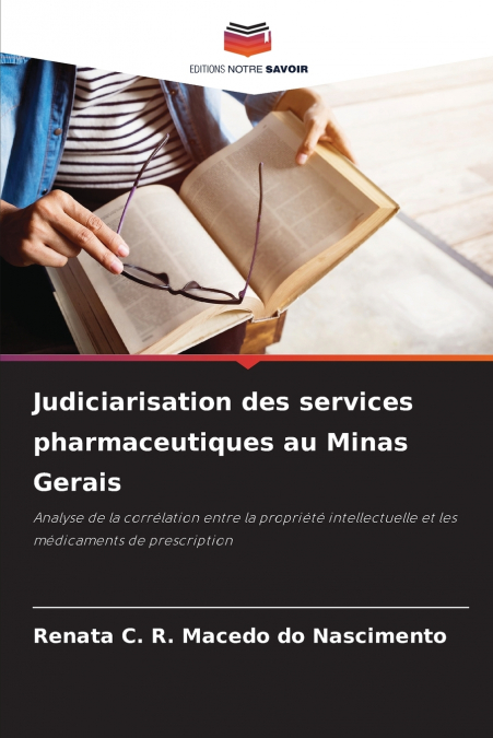 Judiciarisation des services pharmaceutiques au Minas Gerais