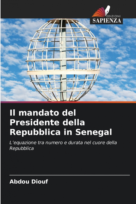Il mandato del Presidente della Repubblica in Senegal