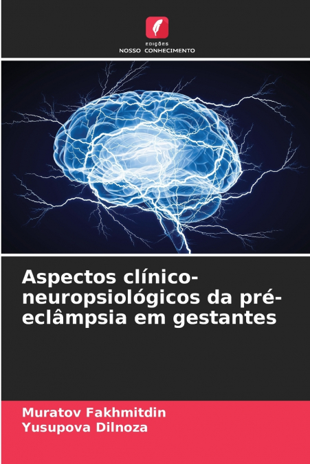 Aspectos clínico-neuropsiológicos da pré-eclâmpsia em gestantes