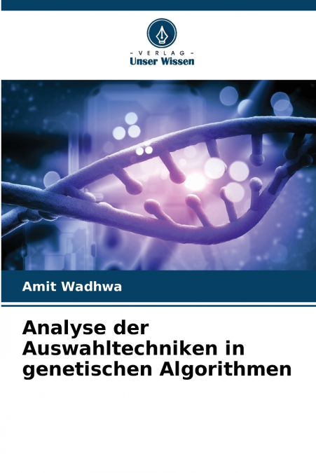 Analyse der Auswahltechniken in genetischen Algorithmen