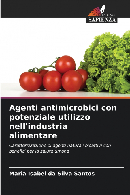 Agenti antimicrobici con potenziale utilizzo nell’industria alimentare