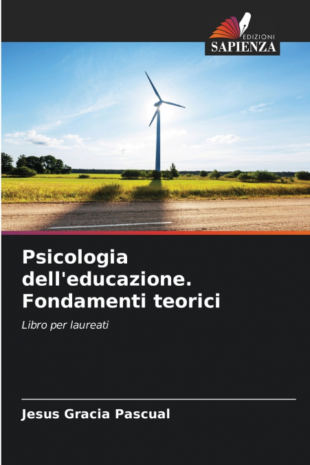 Psicologia dell’educazione. Fondamenti teorici